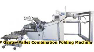 เครื่องพับแบบผสมผสาน CP Gantry Pallet