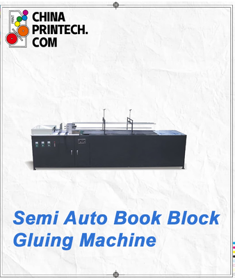 Semi Auto Book Block Gluing Machine สําหรับหนังสือที่เย็บ ใช้กาวเย็น กดบล็อกหนังสือ ใช้กาวเย็นอย่างเท่าเทียมกัน ปรับปรุงประสิทธิภาพ ประหยัดแรงงาน